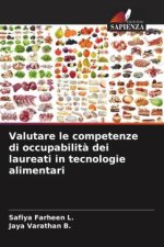 Valutare le competenze di occupabilità dei laureati in tecnologie alimentari