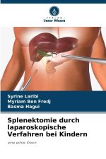 Splenektomie durch laparoskopische Verfahren bei Kindern