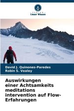 Auswirkungen einer Achtsamkeits meditations intervention auf Flow-Erfahrungen