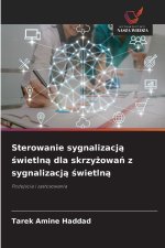 Sterowanie sygnalizacja swietlna dla skrzyzowan z sygnalizacja swietlna