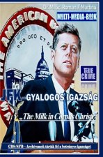 JFK-GYALOGOS IGAZSÁG