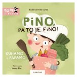 Pino, pa to je fino!