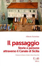 passaggio. Storie e persone attraverso il Canale di Sicilia
