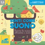 Senti come suono. Scoprire la musica attraverso i suoni