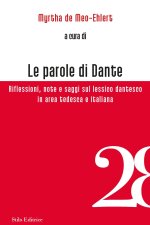 parole di Dante. Riflessioni, note e saggi sul lessico dantesco in area tedesca e italiana