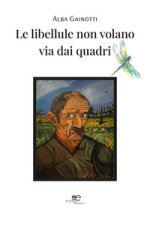 libellule non volano via dai quadri