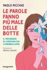 parole fanno più male delle botte. Il messaggio di Carolina sul cyberbullismo
