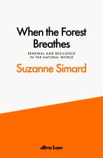 When the Forest Breathes