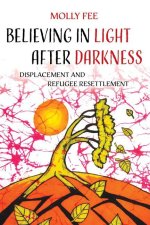Believing in Light after Darkness