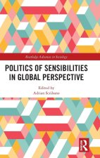 Politics of Sensibilities in Global Perspective