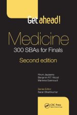Get ahead! Medicine: 300 SBAs for Finals