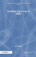 Everyday Life is Full of Math