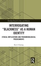 Interrogating “Blackness” As a Human Identity