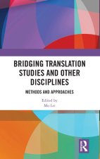 Bridging Translation Studies and Other Disciplines