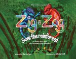 Adventures of :Zig and Zag Save The Rainforest
