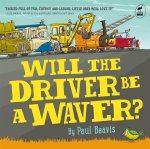 Will the Driver Be A Waver