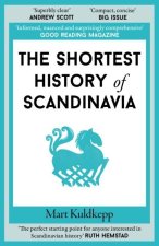 Shortest History of Scandinavia