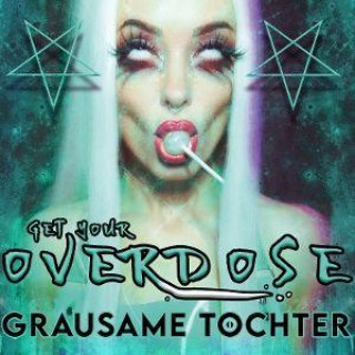 Get Your Overdose