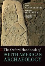 The Oxford Handbook of South American Archaeology