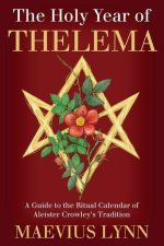 The Holy Year of Thelema