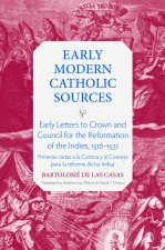Early Letters to the Crown and Council of the Indies, 1516-1531