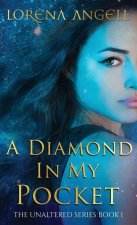 A Diamond in My Pocket