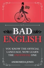 Bad English