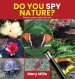 Do You Spy Nature ? Please Come Walk With Me
