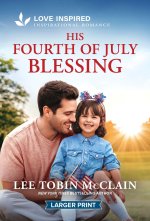 His Fourth of July Blessing