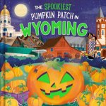 The Spookiest Pumpkin Patch in Wyoming