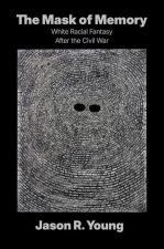 The Mask of Memory