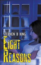 Eight Reasons