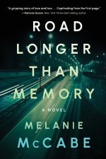 Road Longer Than Memory