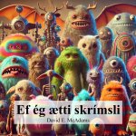Ef ég ætti skrímsli