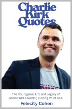 Charlie Kirk Quotes