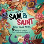 The Adventures of Sam and Saint