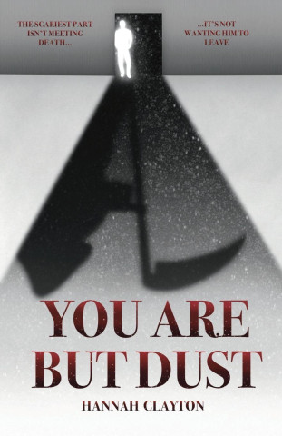 You are but Dust