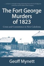 The Fort George Murders of 1823