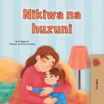 When I am Gloomy (Swahili Children's Book)