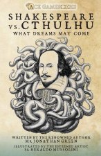 Shakespeare Vs. Cthulhu