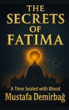 The Secrets of Fatima