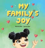 MY FAMILY'S JOY