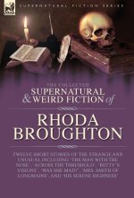 The Collected Supernatural and Weird Fiction of Rhoda Broughton
