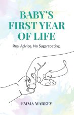 Baby's First Year of Life