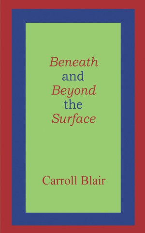 Beneath and Beyond the Surface