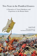 Two Years in the Catholic Zouaves