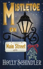 Mistletoe on Main Street