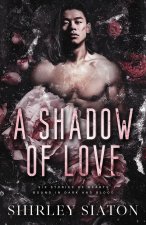 A Shadow of Love