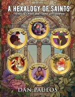 The Hexalogy of Saints