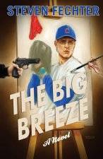 The Big Breeze
